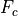 F_c