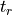 t_r